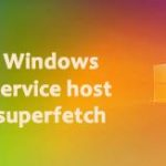Windows Service Host SuperFetch nedir ve nasıl düzeltilir Windows Service Host SuperFetch nedir ve nasıl düzeltirsiniz